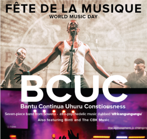 Headlining this year’s Fete de la MusiqueWorld International Music Day in Nairobi is the high energy seven-piece band, BCUC – Bantu Continua Uhuru Consciousness – from Soweto with their ‘Africangungungu’ musical style, hypnotic afro-psychedelic music.